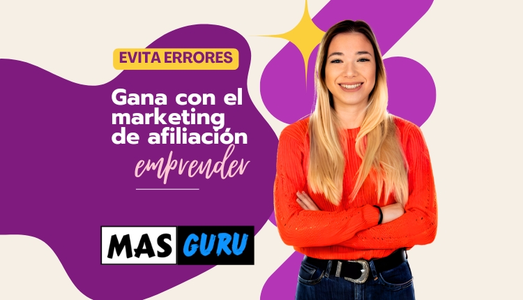 Errores Comunes en el Marketing de Afiliación y Cómo Evitarlos